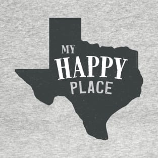 My Happy Place Texas T-Shirt